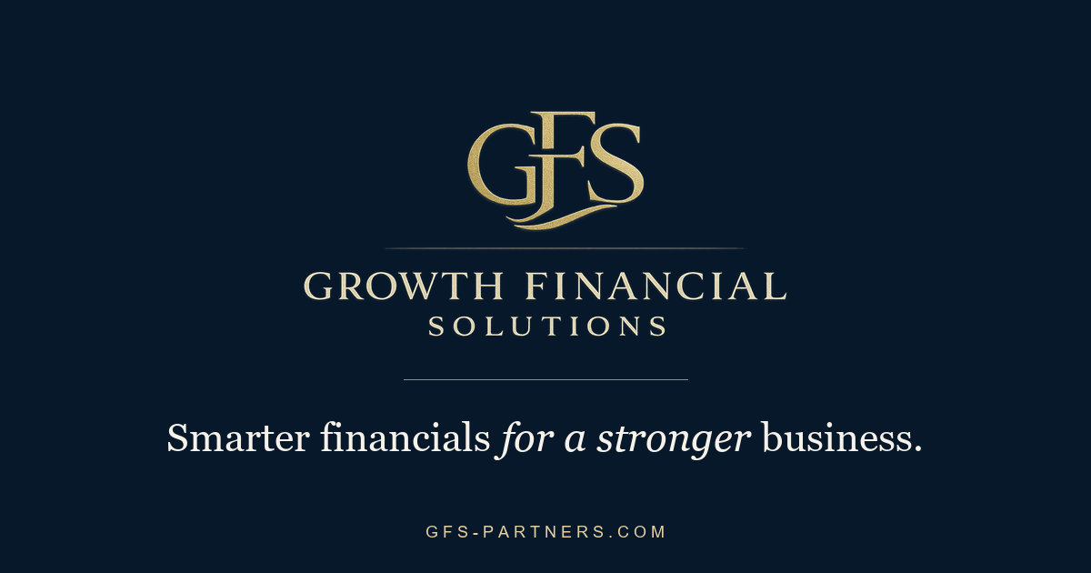 Growth Financial Solutions — Smarter Financials for a Stronger Business